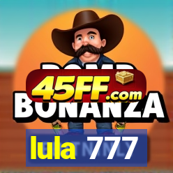 lula 777